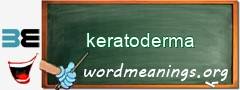 WordMeaning blackboard for keratoderma